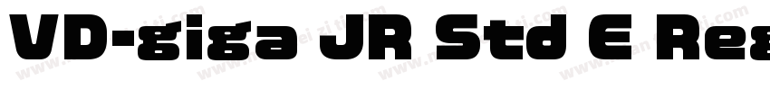 VD-giga JR Std E Reg字体转换